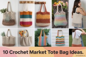Crochet Market Tote Bag Ideas