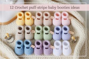 Crochet Puff Stripe Baby Booties Ideas