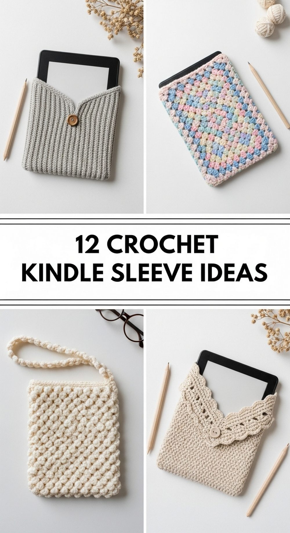 12 Crochet Kindle Sleeve Ideas