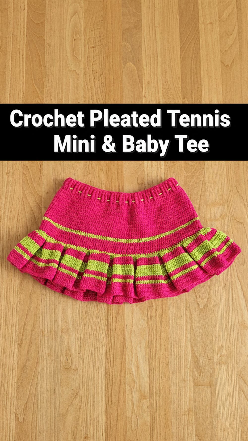 Crochet Pleated Tennis Mini & Baby Tee