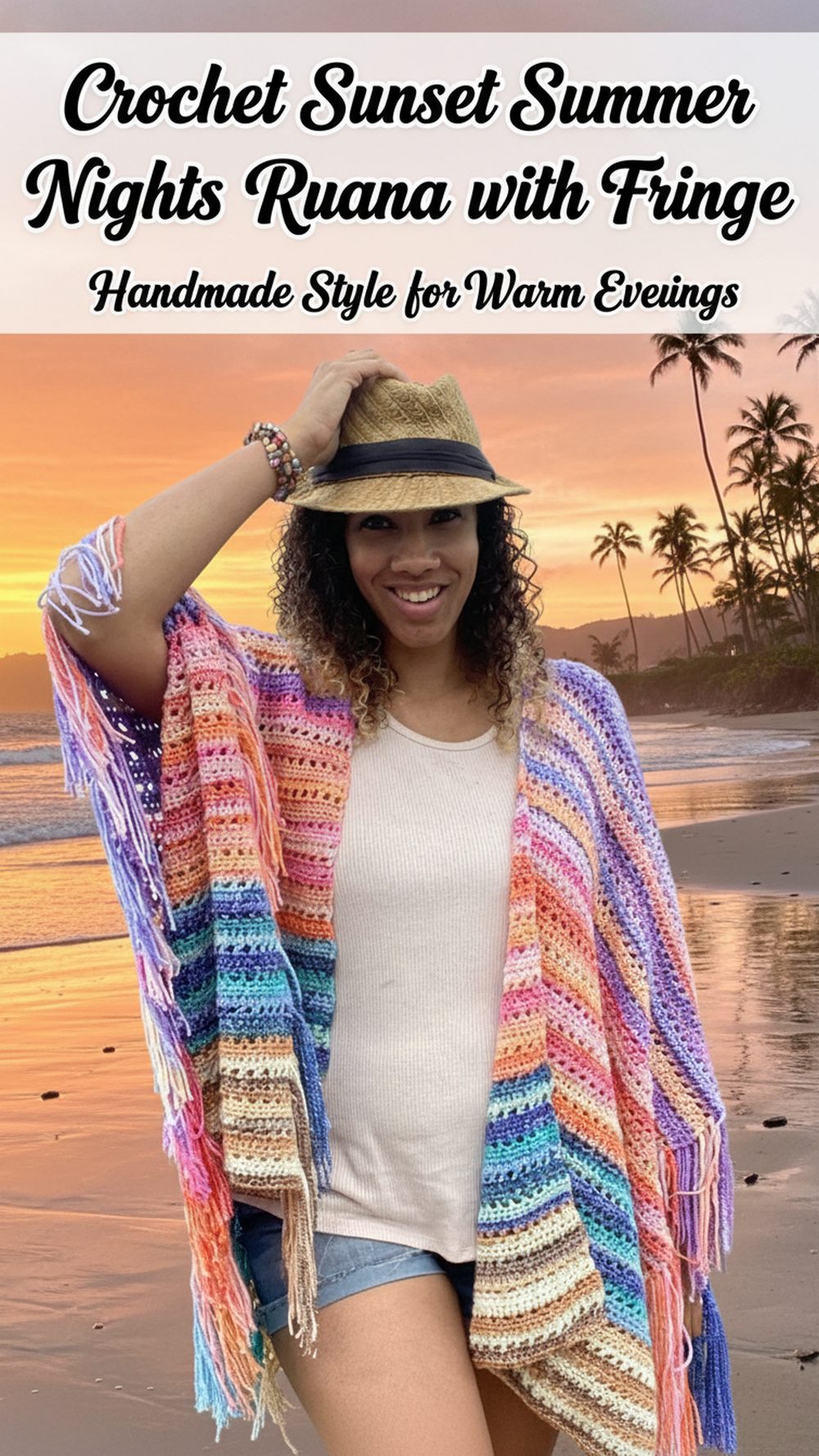 Crochet Sunset Summer Nights Ruana with Fringe