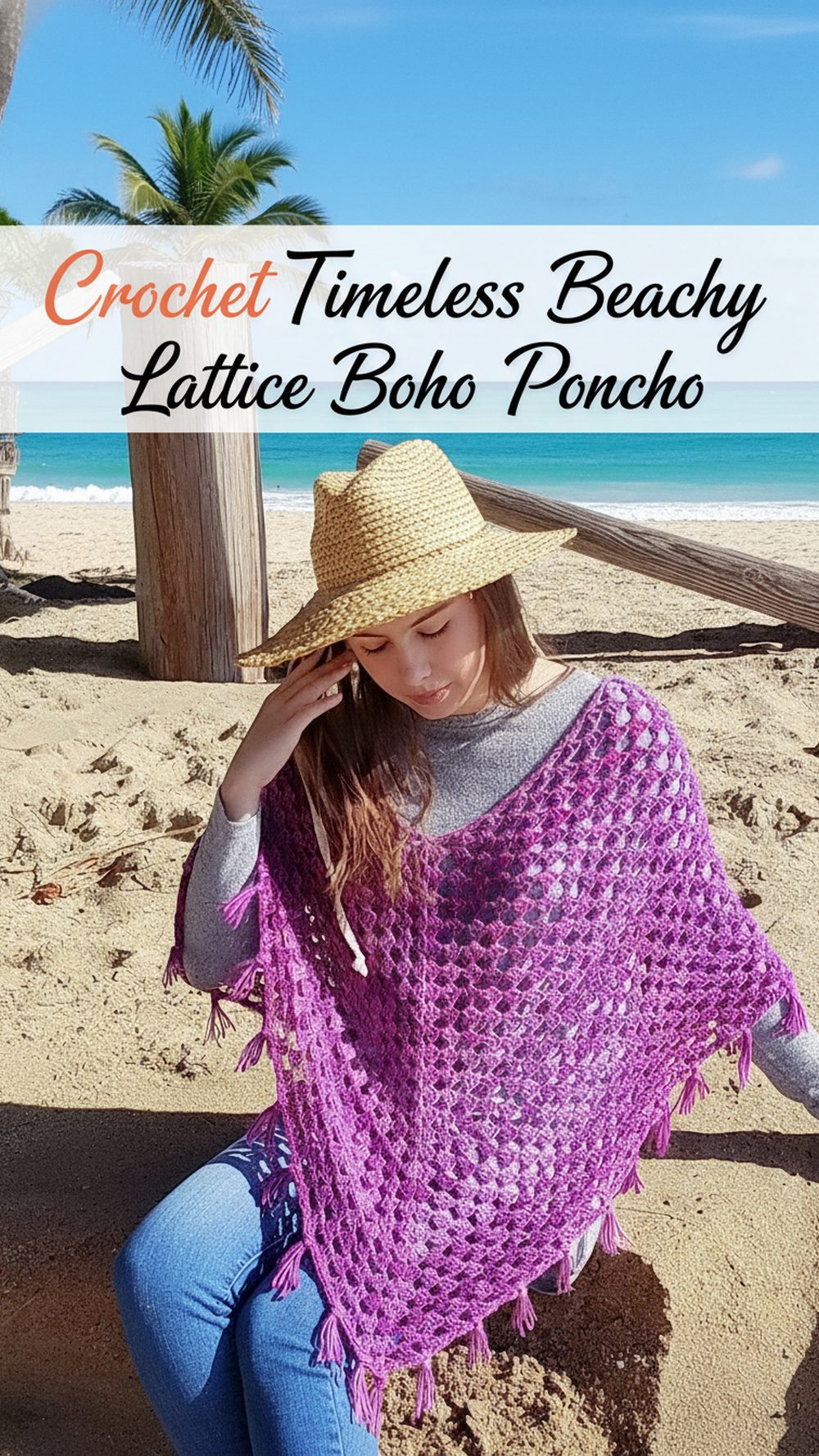 Crochet Timeless Beachy Lattice Boho Poncho