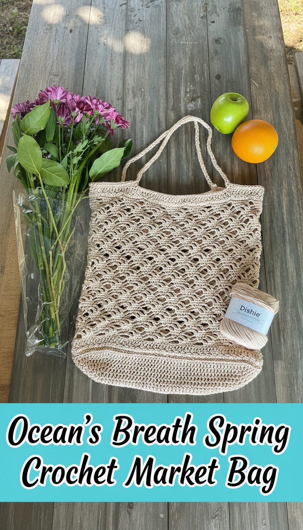 Ocean’s Breath Spring Crochet Market Bag