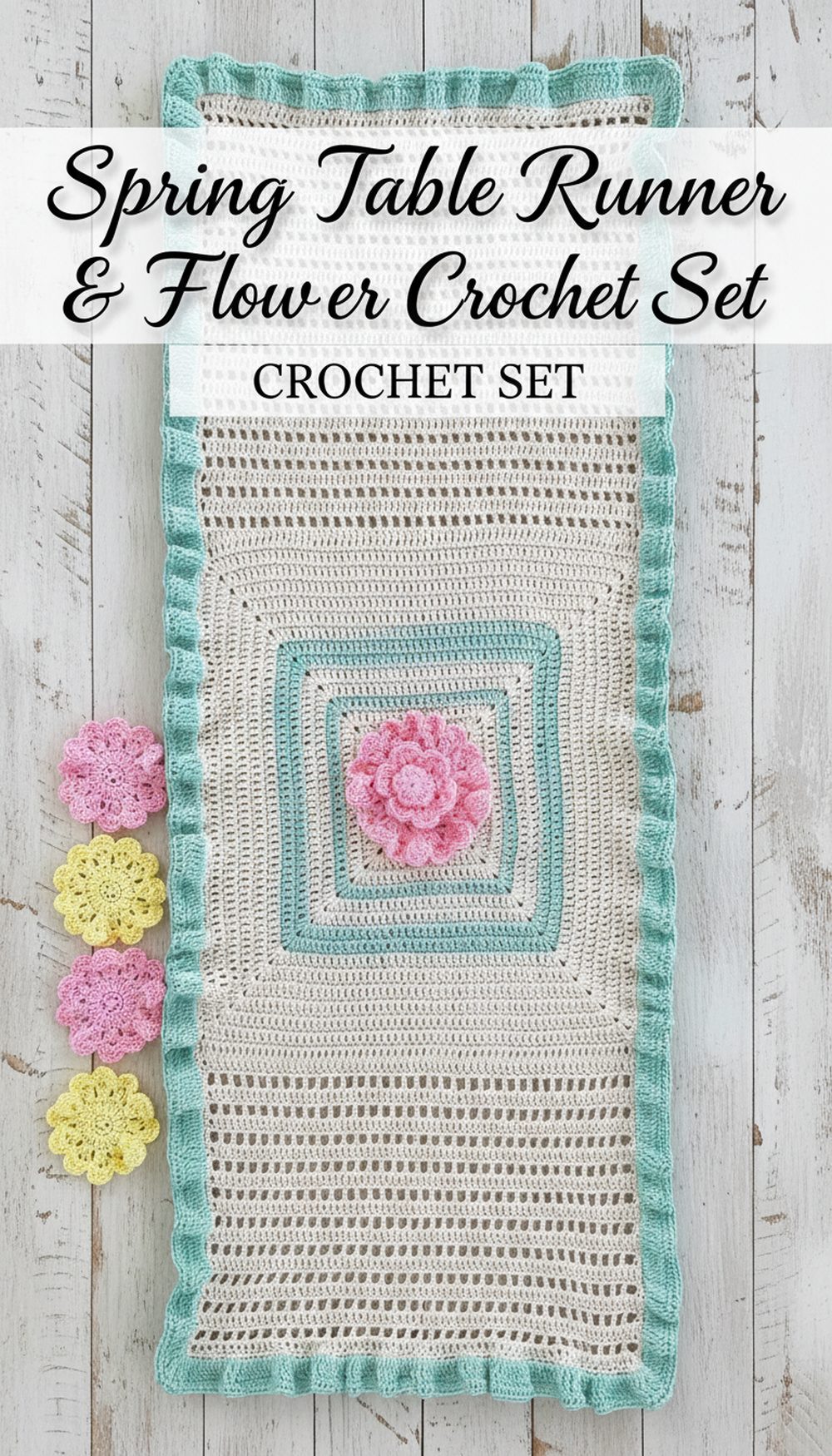 Spring Table Runner & Flower Coaster Crochet Set