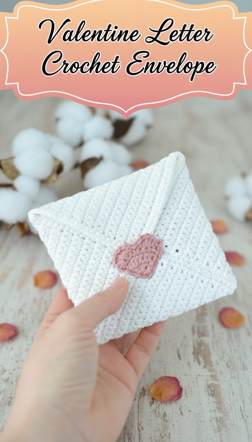 Valentine Letter Crochet Envelope