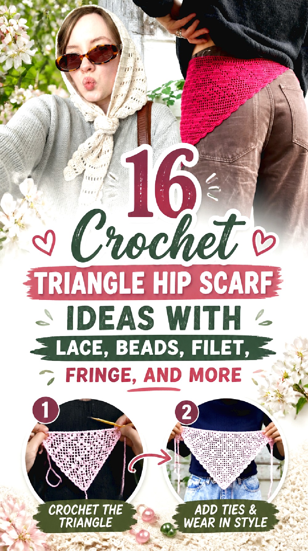 Crochet Triangle Hip Scarf Ideas With Lace Beads Filet Fringe and More