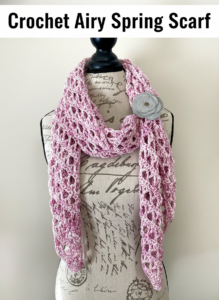 Crochet Airy Spring Scarf