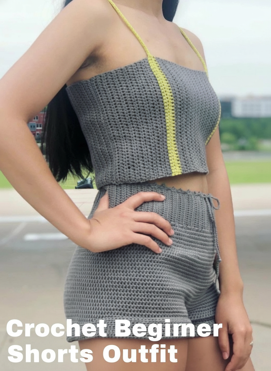 Crochet Beginner Shorts Outfit