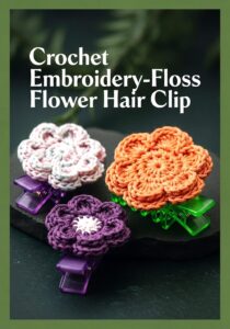 Crochet Embroidery-Floss Flower Hair Clip