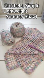 Crochet a Simple Lightweight Summer Shawl