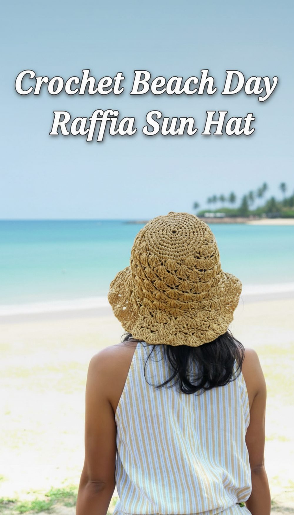 Crochet Beach Day Raffia Sun Hat