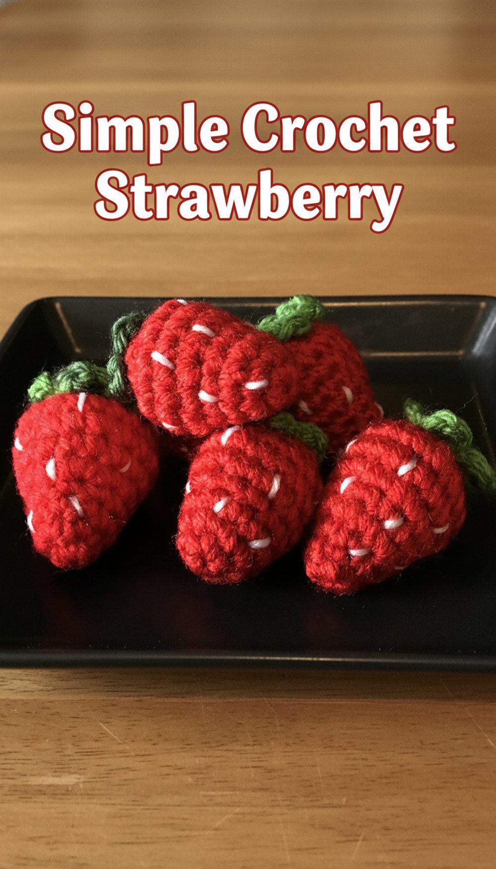 Simple Crochet Strawberry