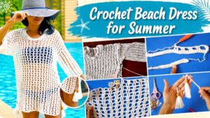 Crochet Beach Dress for Summer