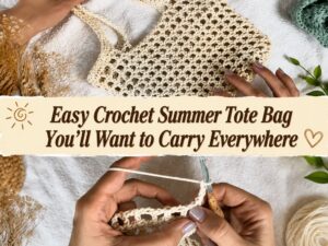 Easy Crochet Summer Tote Bag You’ll Want to Carry Everywhere1