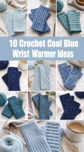 10 Crochet Cool Blue Wrist Warmer Ideas