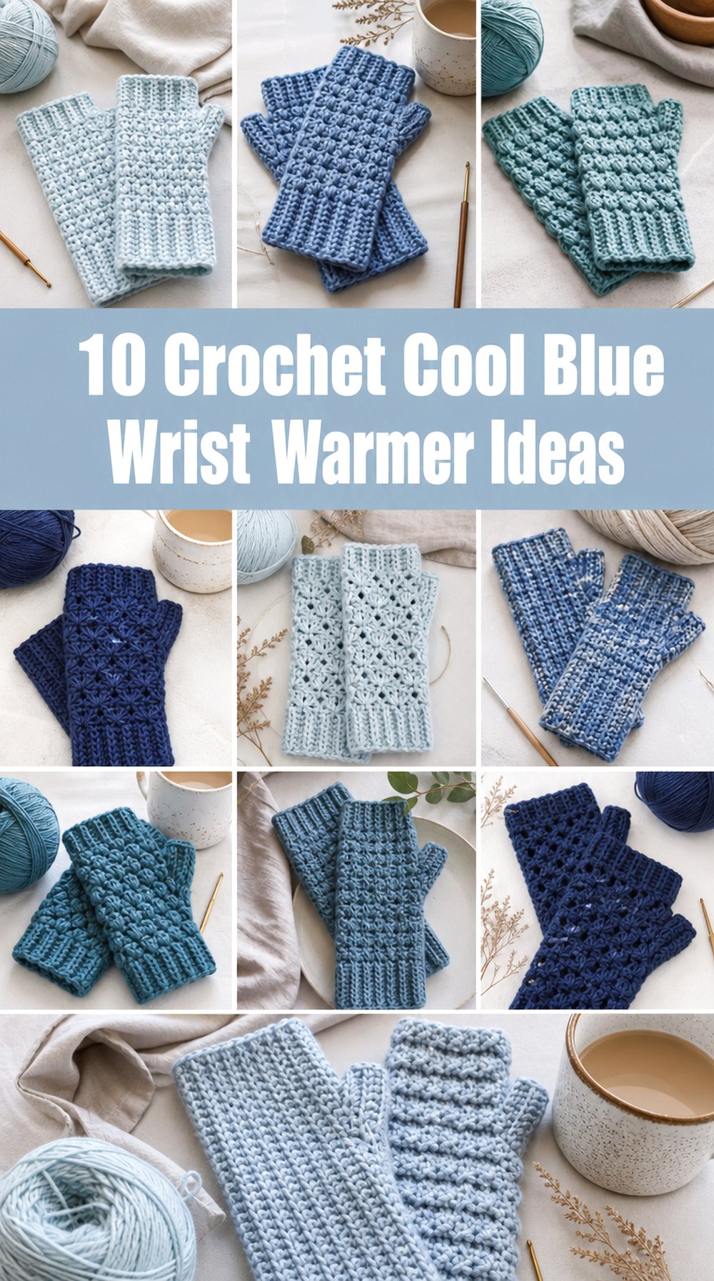 10 Crochet Cool Blue Wrist Warmer Ideas
