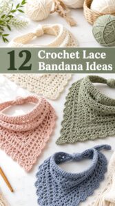 12 Crochet Lace Bandana Ideas