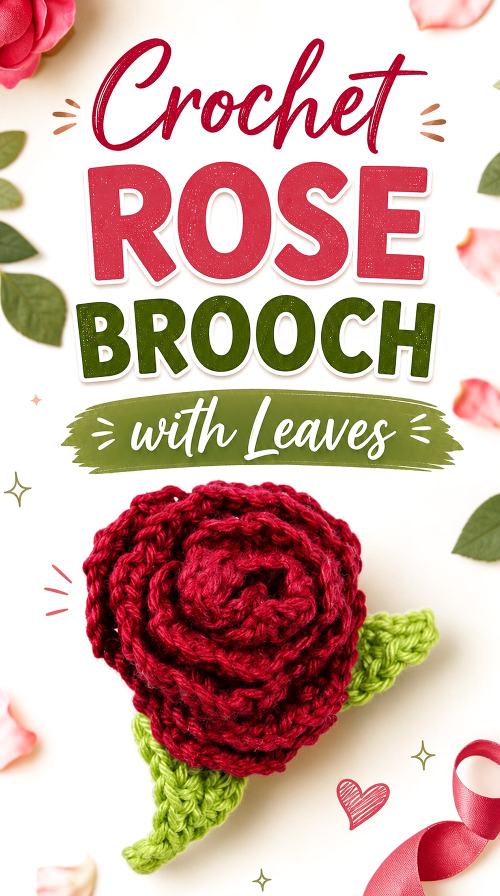 Crochet Rose Brooch with Leaves