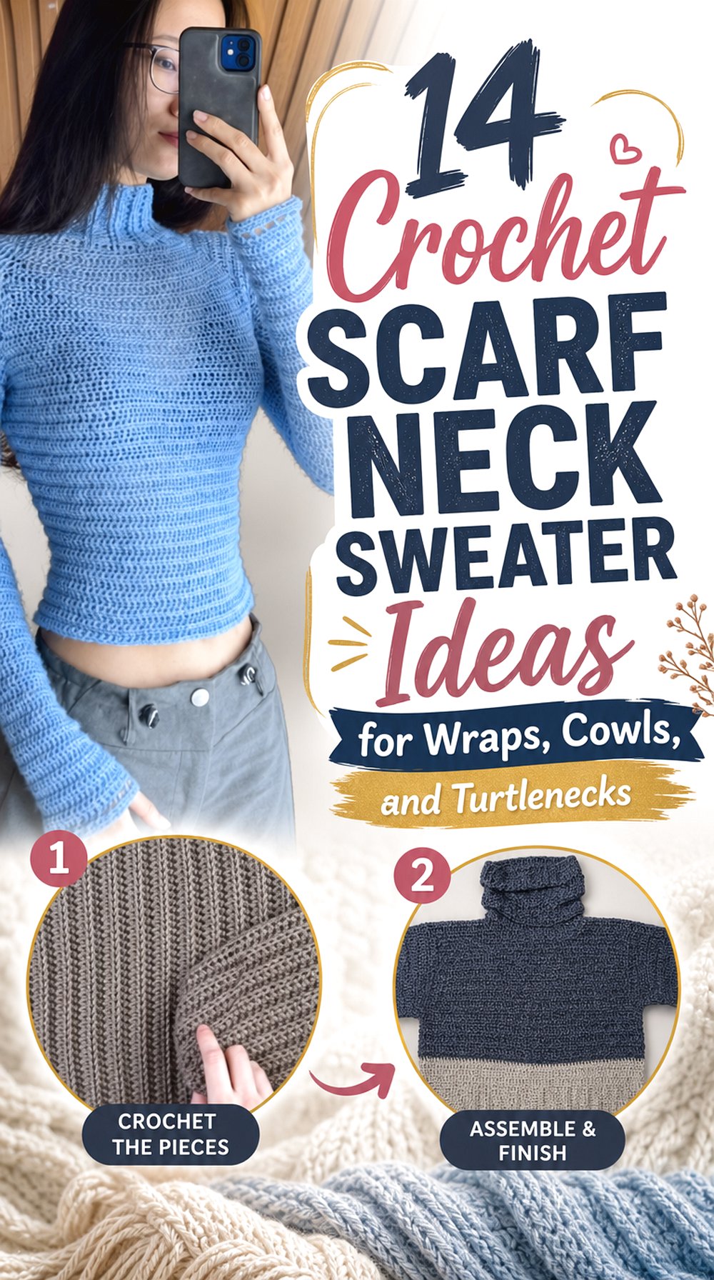 Crochet Scarf Neck Sweater Ideas for Wraps Cowls and Turtlenecks