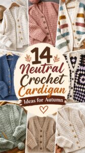 Neutral Crochet Cardigan Ideas for Autumn