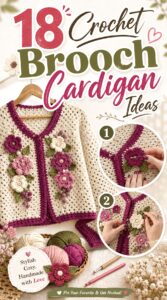 Crochet Brooch Cardigan Ideas