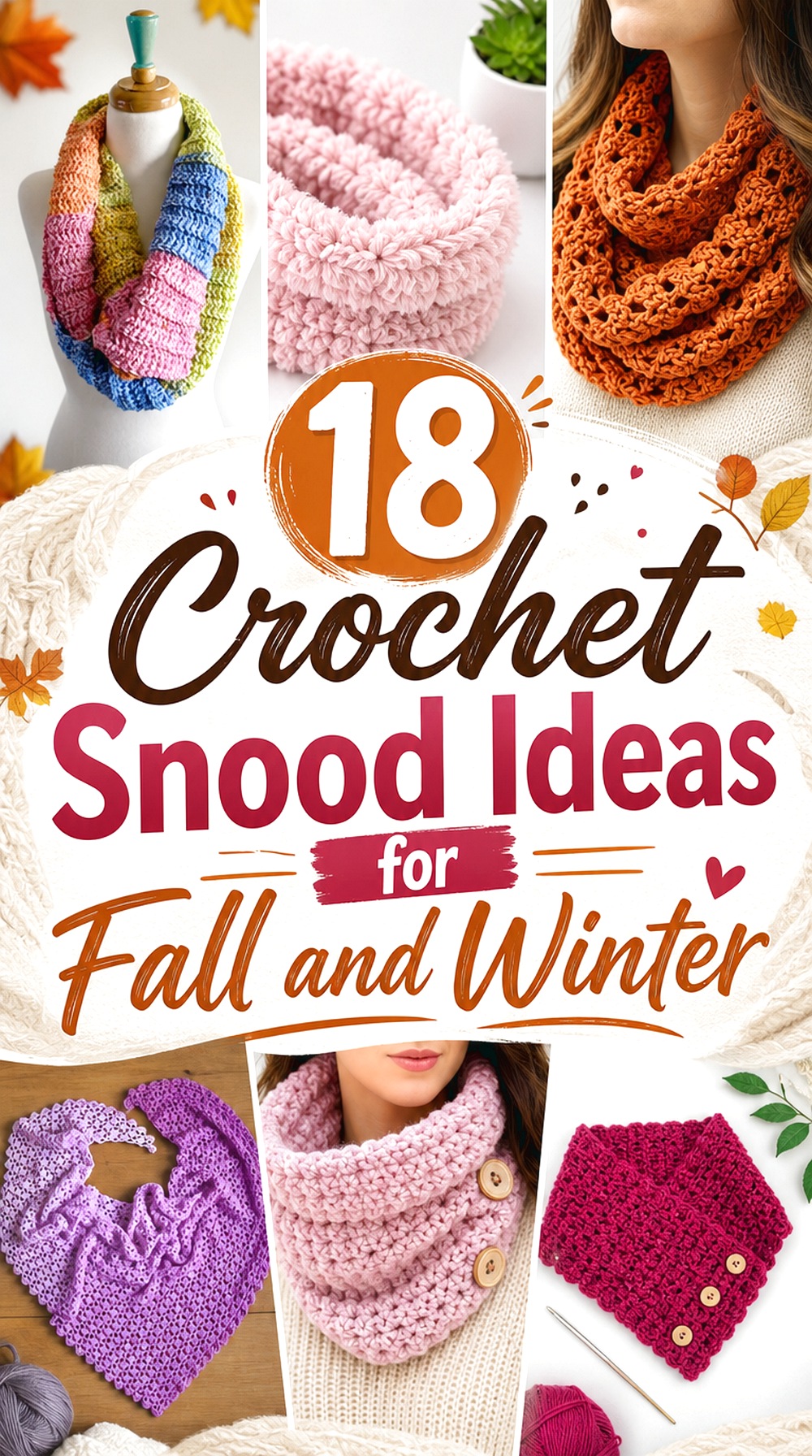 Crochet Snood Ideas for Fall and Winter