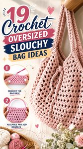 Crochet Oversized Slouchy Bag Ideas