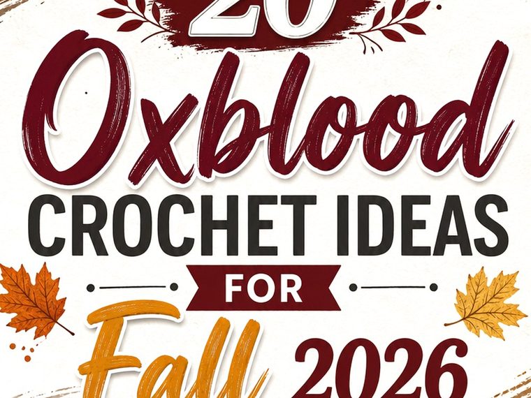 Oxblood Crochet Ideas for Fall