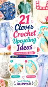 Clever Crochet Upcycling Ideas