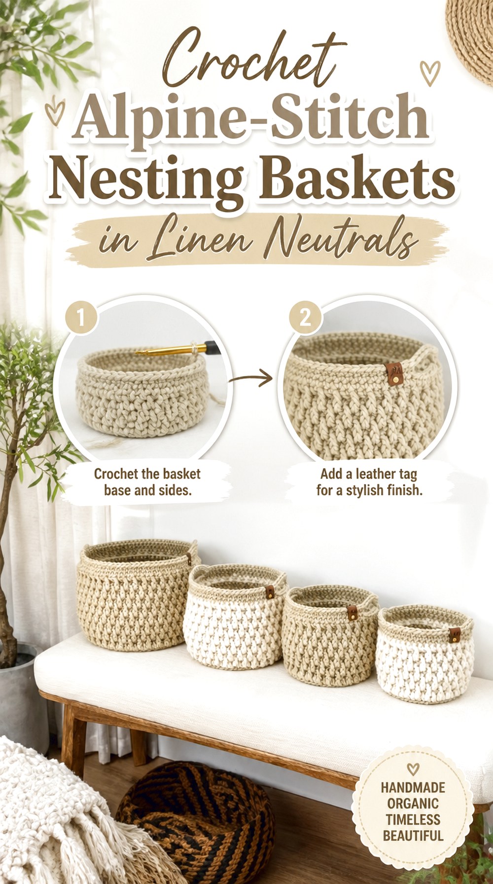 Crochet Alpine Stitch Nesting Baskets in Linen Neutrals