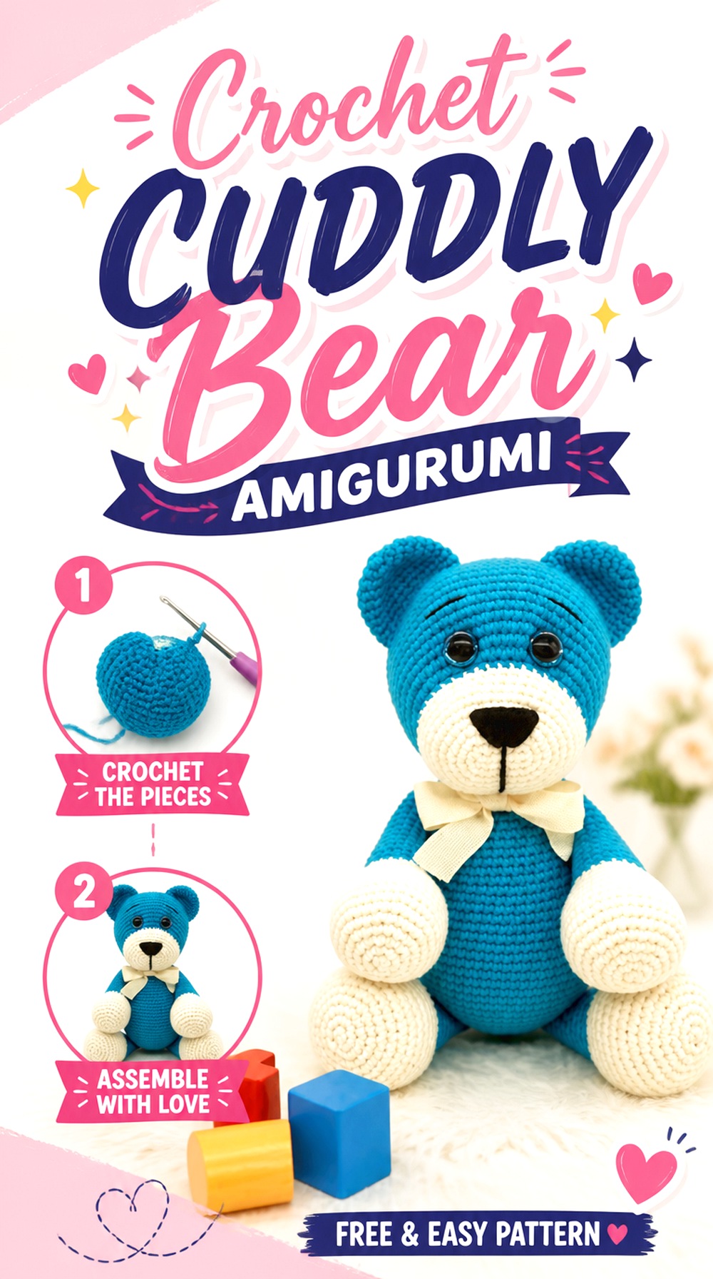 Crochet Cuddly Bear Amigurumi