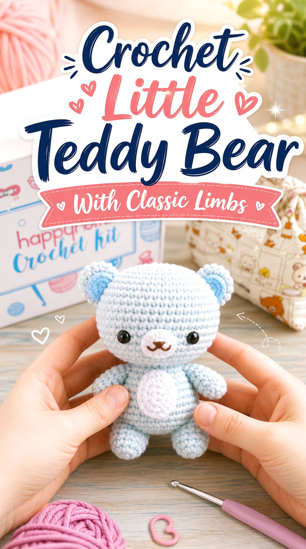 Crochet Little Teddy Bear With Classic Limbs