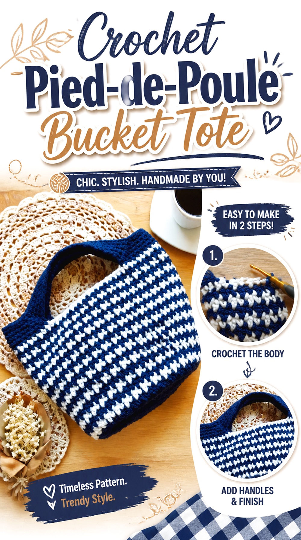 Crochet Pied de Poule Bucket Tote