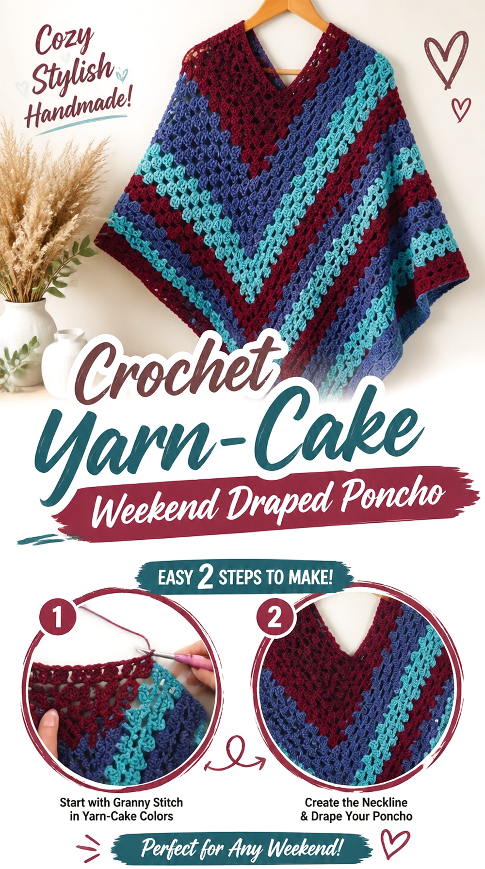 Crochet Yarn Cake Weekend Draped Poncho
