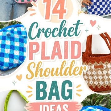Crochet Plaid Shoulder Bag Ideas