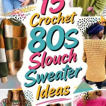 Crochet s Slouch Sweater Ideas