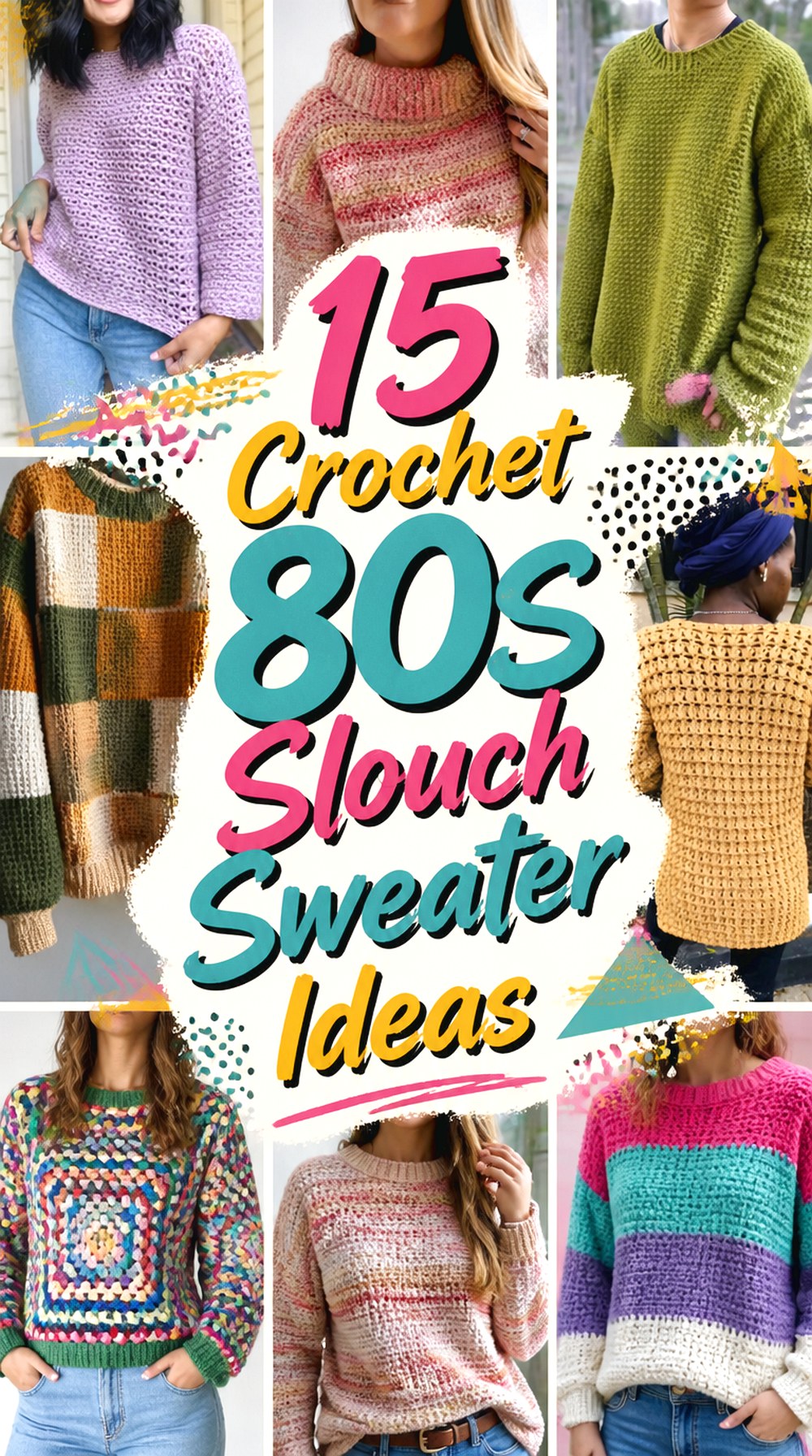 Crochet s Slouch Sweater Ideas