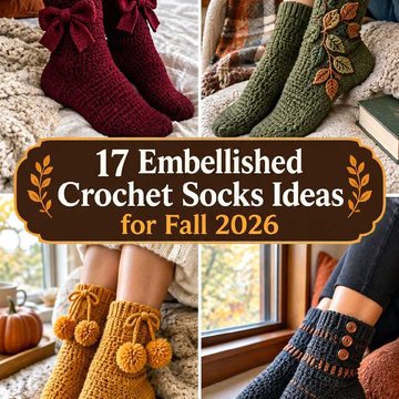 17 Embellished Crochet Socks Ideas for Fall 2026
