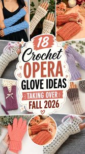 Crochet Opera Glove Ideas Taking Over Fall