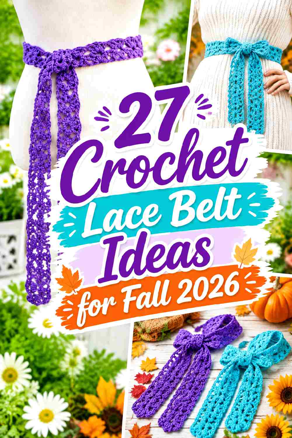 32 Crochet Lace Belt Ideas for Fall 2026