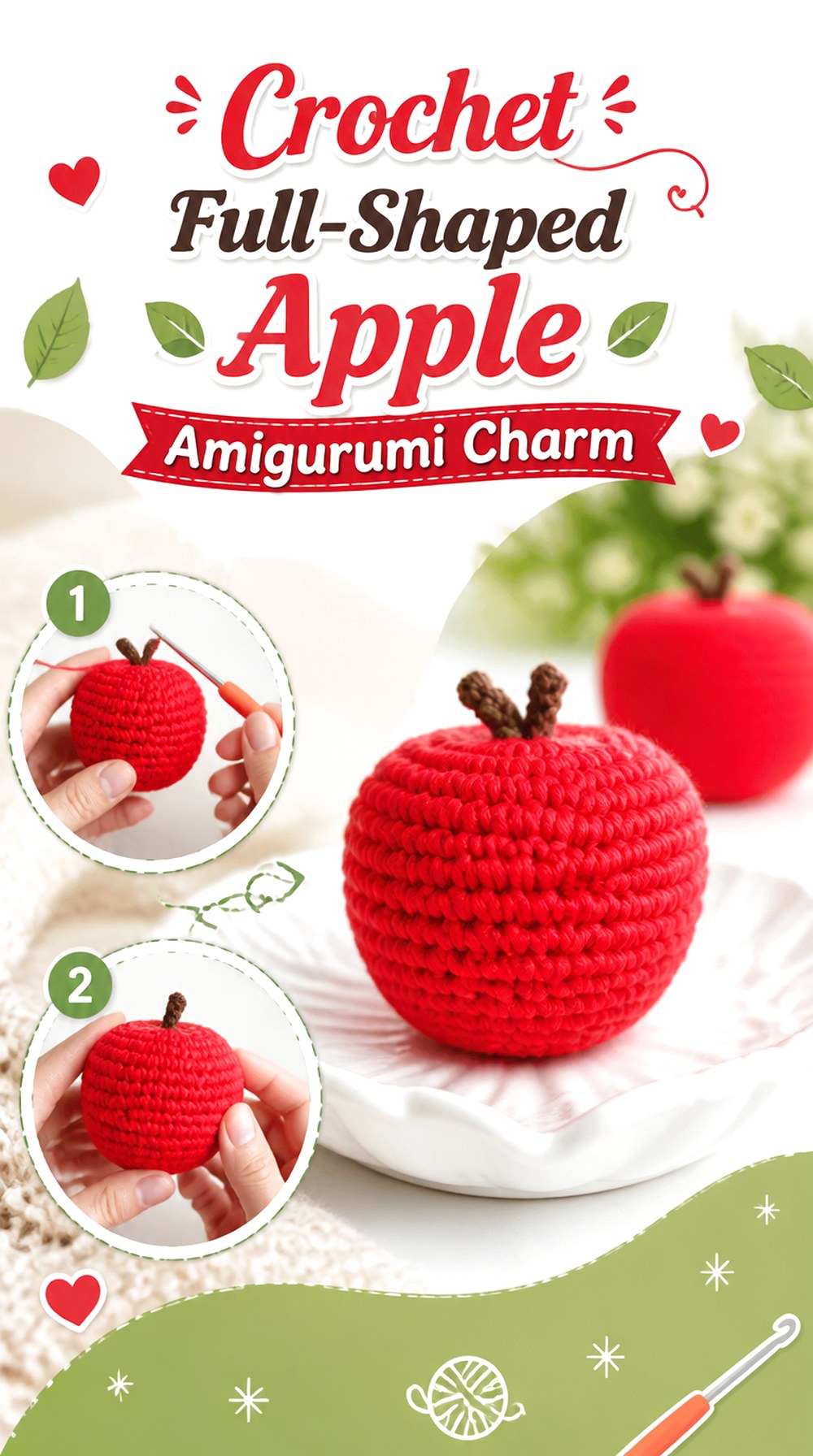 Crochet Full Shaped Apple Amigurumi Charm