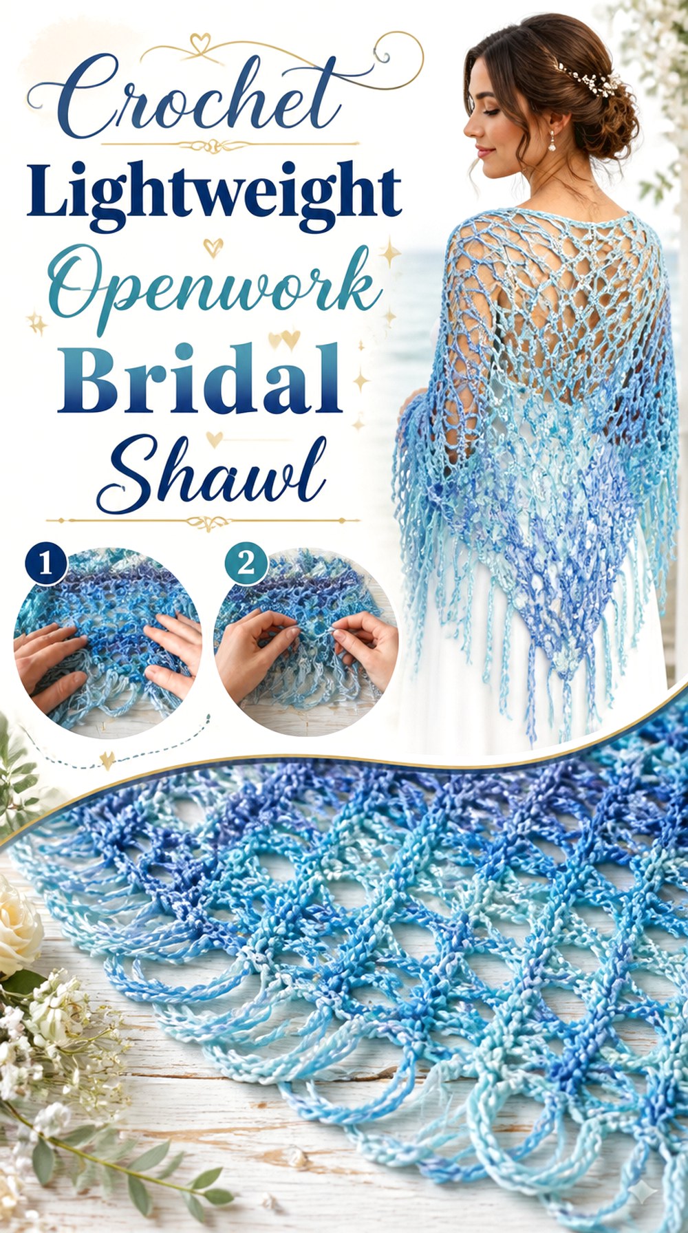 Crochet Lightweight Openwork Bridal Shawl