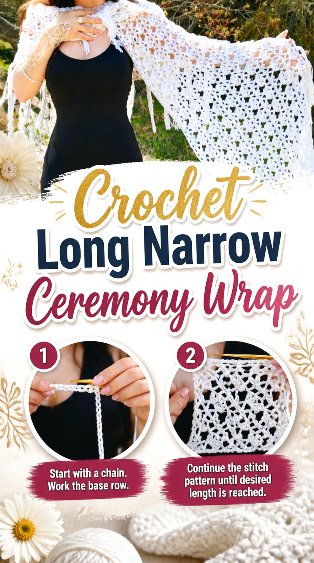 Crochet Long Narrow Ceremony Wrap