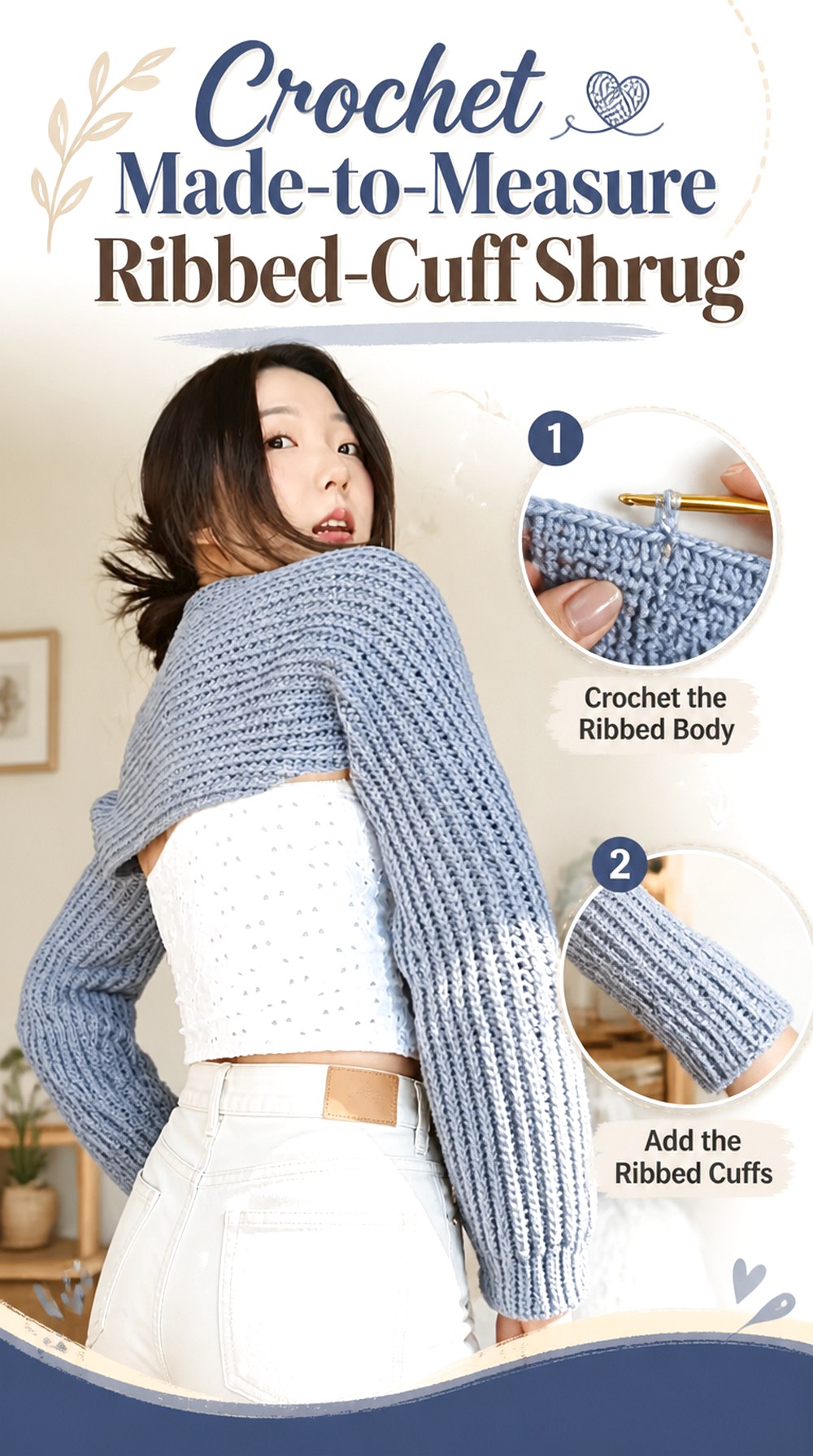 Crochet Made to Measure Ribbed Cuff Shrug