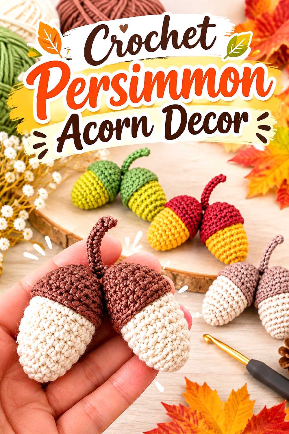 13. Crochet Persimmon Acorn Decor
