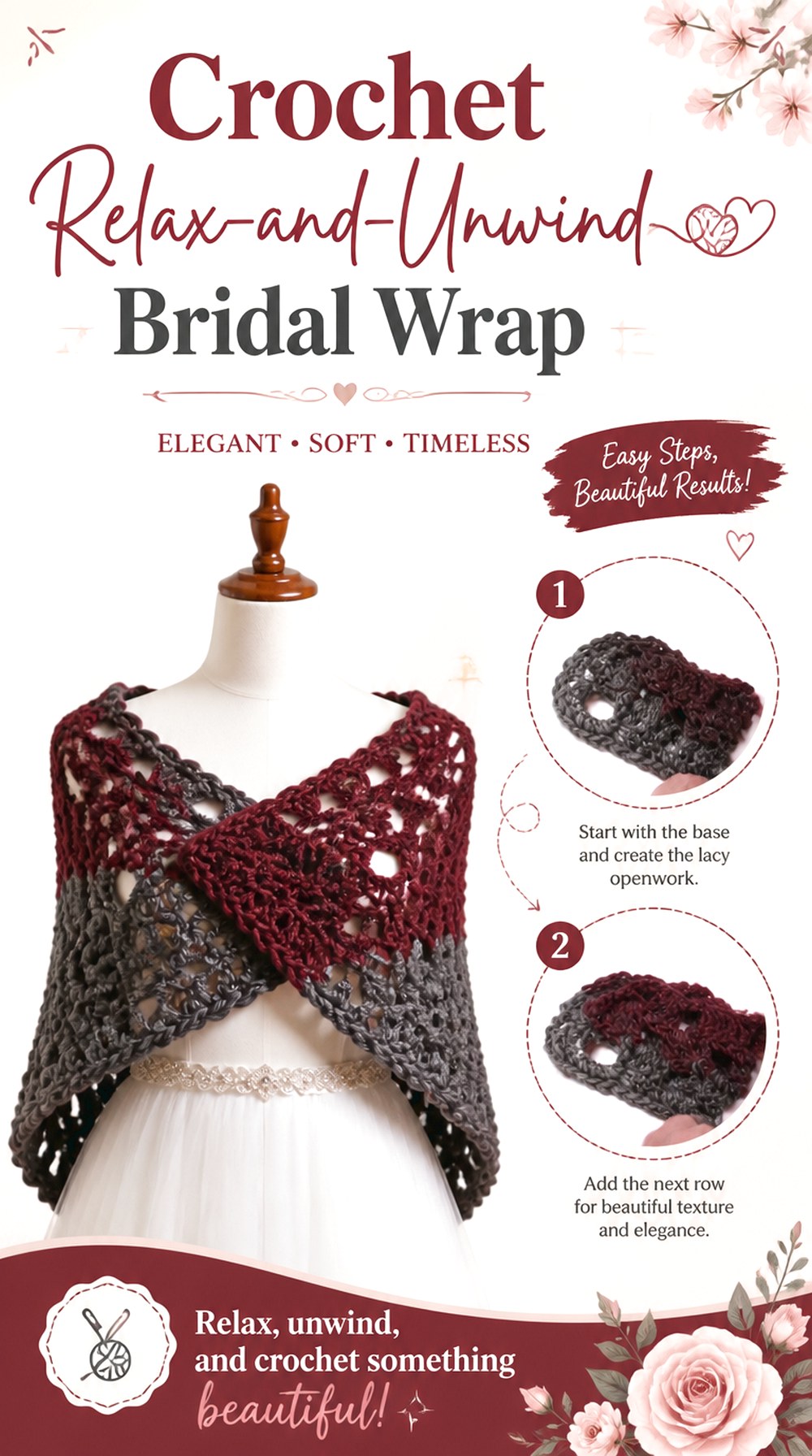 Crochet Relax and Unwind Bridal Wrap