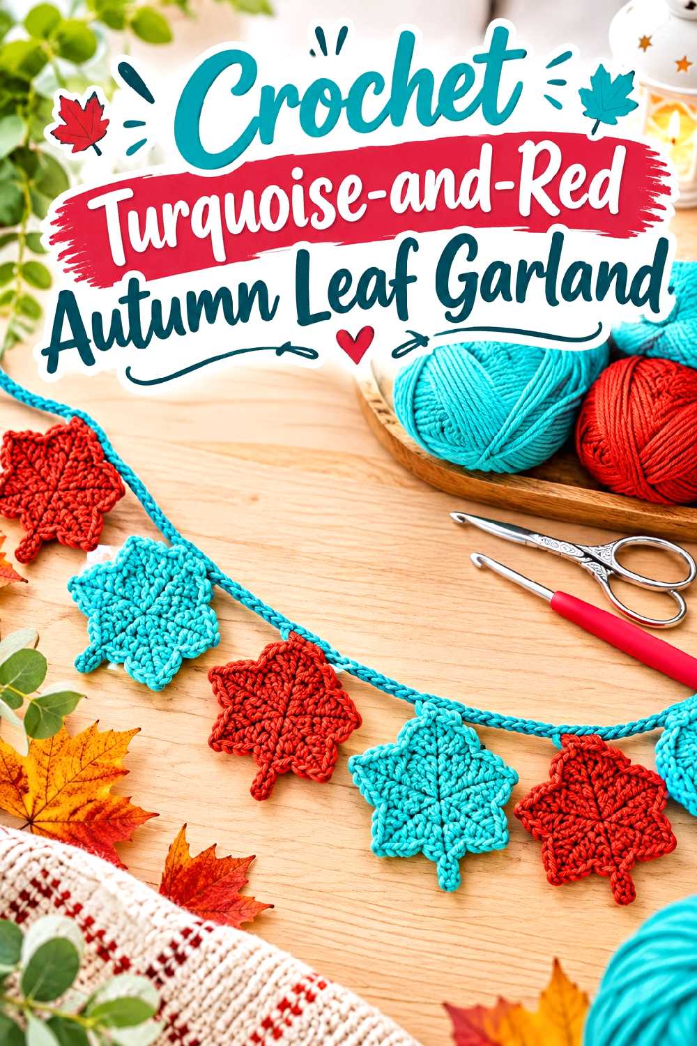 Crochet Turquoise and Red Autumn Leaf Garland