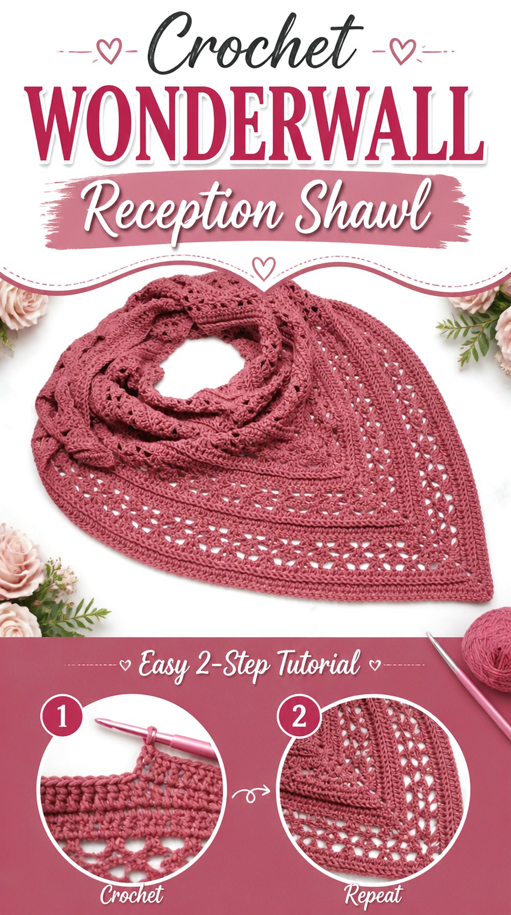 Crochet Wonderwall Reception Shawl