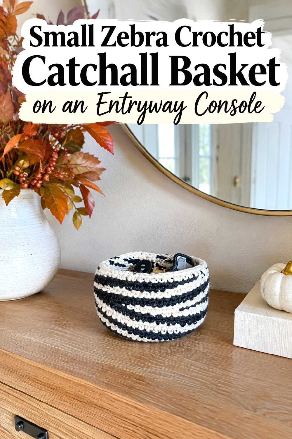 5. Small Zebra Crochet Catchall Basket On An Entryway Console