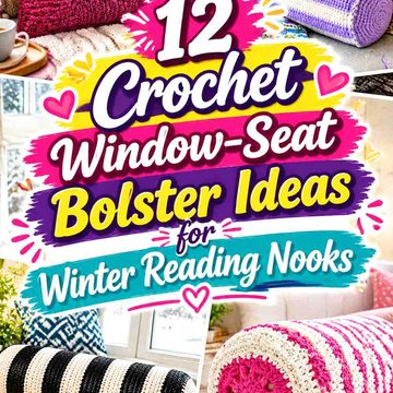 13 Crochet Window-Seat Bolster Ideas for Winter Reading Nooks